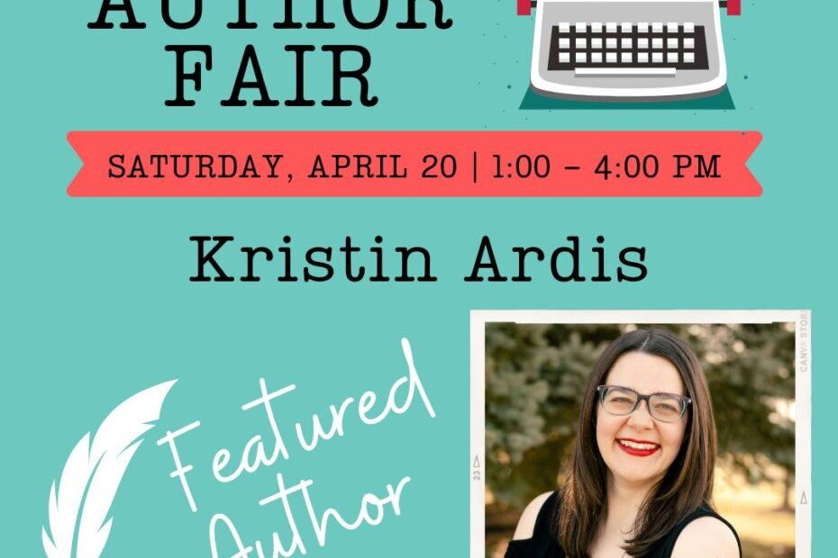Hamilton East Public Library 2024 Local Author Fair featuring author Kristin Ardis. Saturday, April 20th from 1 - 4 pm at the FORUM Events Center in Fishers, Indiana